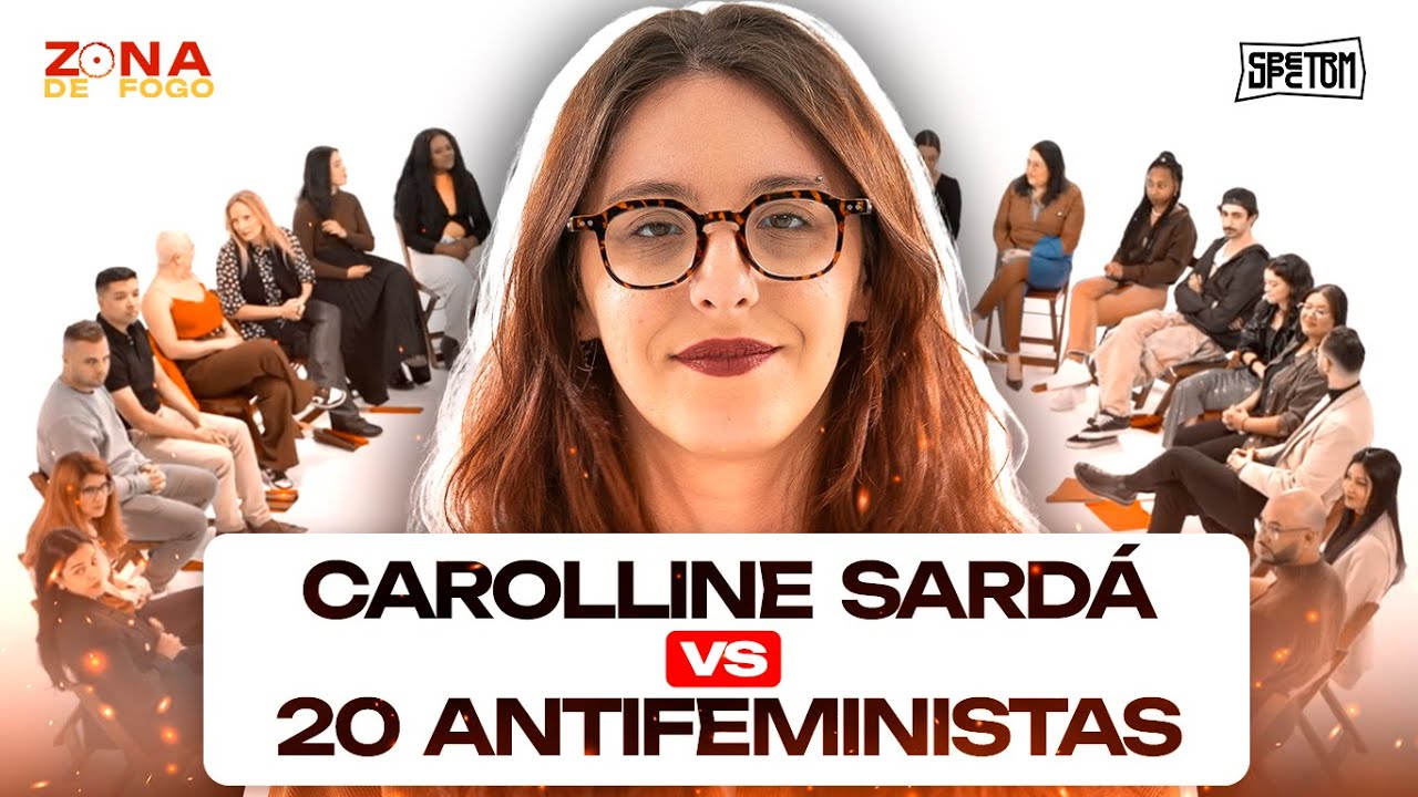 1 FEMINISTA vs 20 ANTIFEMINISTAS | ZONA DE FOGO (ft. CAROLLINE SARDÁ)