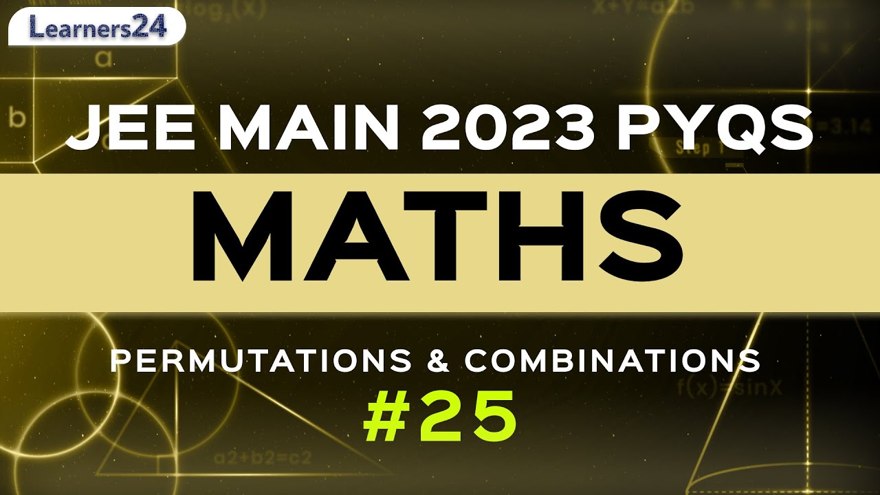 Mastering Maths with Top PYQs | @Learners.24 | #jee2024 | #iitjee | # ...