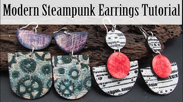 Polymer Clay Project: Modern Steampunk Earrings Tutorial