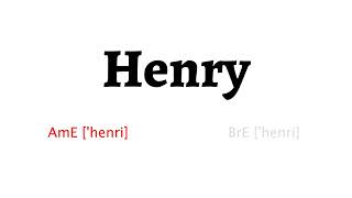 How to Pronounce henry in American English and British English