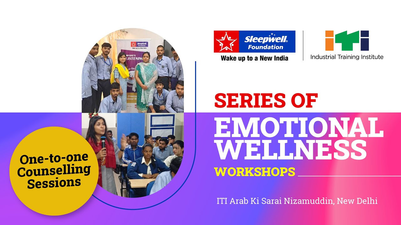 Sleepwell Foundation Emotional Wellness initiatives for students of ITI