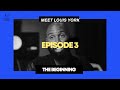 Louis York - The Beginning