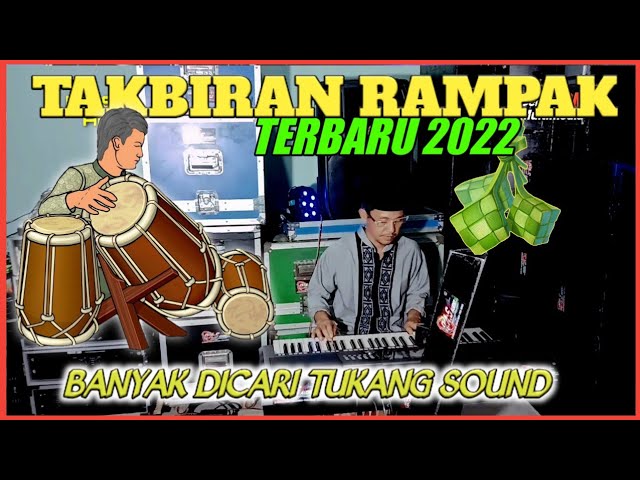 TAKBIRAN KARAOKE 2022 - BASS NEMBAK! Versi Kendang Rampak Idul Fitri 1443H class=