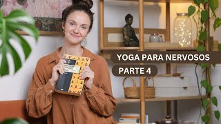 Yoga Para Nervosos - Parte 4 | O que é CURAR-SE? ✨