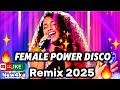 🠥 DJ Disco Funk 2025 †Powerful Female Party Vibes Full Nonstop Remix 🠥 🠥 DJ Disco Funk 2025 †Powerful Female Party Vibes Full Nonstop Remix 🠥