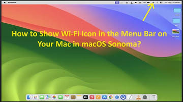 How to Show Wi-Fi Icon in the Menu Bar on Your Mac in macOS Sonoma?