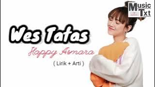 WES TATAS - HAPPY ASMARA (Lirik   Arti)