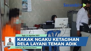 Pelaku Hubungan Sedarah Diperiksa Polisi, Ngaku Ketagihan hingga Rela Melayani Teman Adiknya