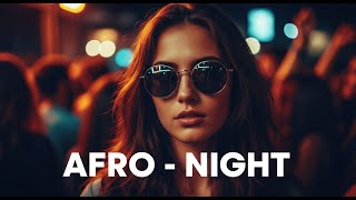 Afro Night Rhythm Tide – Ocean Groove Flow & Warm Tribal Mix #33