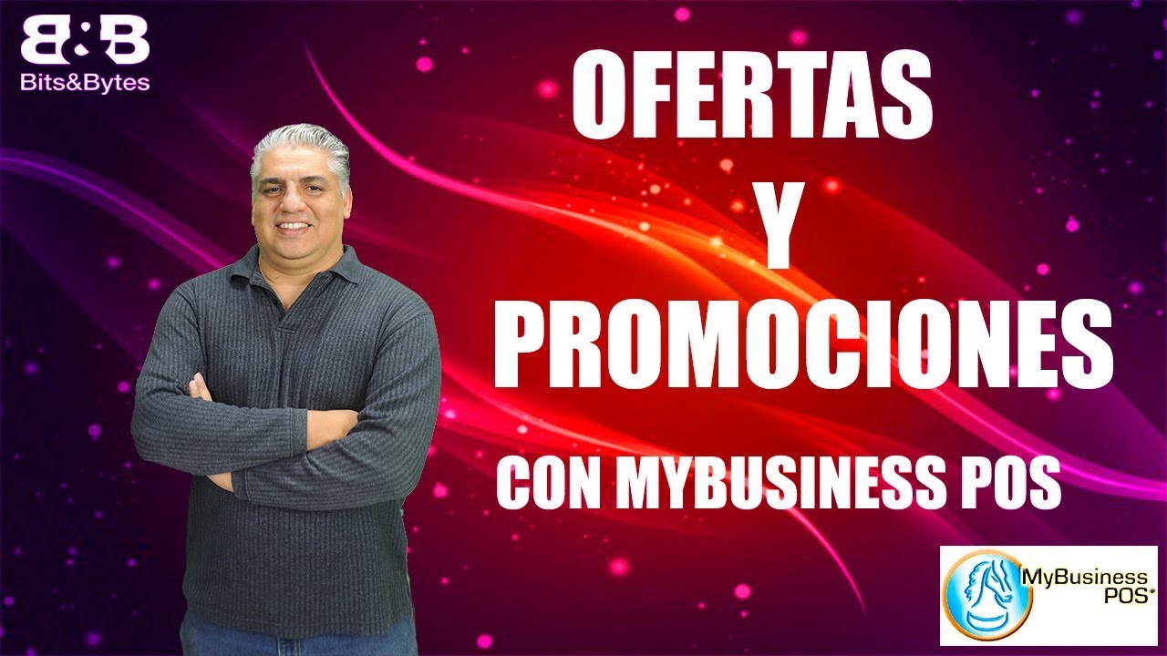 OFERTAS Y PROMOCIONES CON MYBUSINESS POS