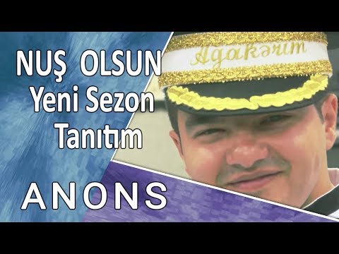 NUŞ  OLSUN   Yeni Sezon  - Tanıtım