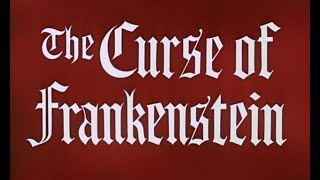 The Curse of Frankenstein 1957 title sequence