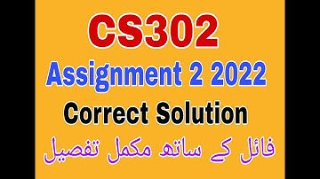 Cs302 Assignment No 2 Solution Spring 2022|Cs302 assignment 2 solution 2022|Cs302 Assignment 2 2022
