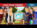 Mavi dilek yüzüğü | The Blue Wishing Ring Story | Türkçe peri masallar