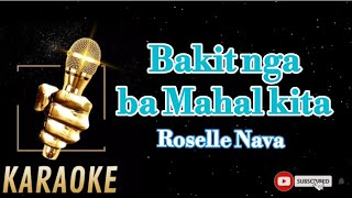 Bakit nga ba Mahal kita/Roselle Nava/Karaoke