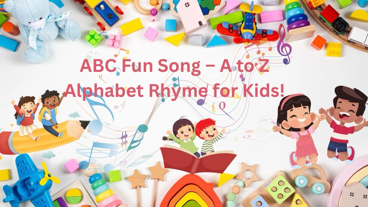 ABC Fun Song – A to Z Alphabet Rhyme for Kids | ABC Learning song 🎵☺️ ...