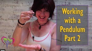 Working with a Pendulum -- Part 2