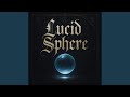 Lucid Sphere
