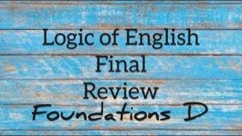Logic of English Foundations D REVIEW || Language Arts Curriculum