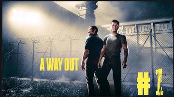 A Way Out Walkthrough - Part 1 : The Great Escape Begins