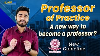 Who is Professor of Practice? | Update on UGC Guidelines 2022 | Know with Aimlay