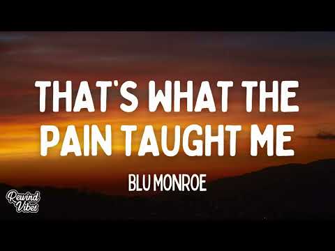 That’s What The Pain Taught Me Lyrics