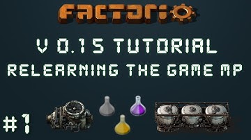 Factorio 0.15 Tutorial Series EP1: Smelter Designing! - Relearning The Game Multiplayer
