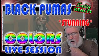 *OLD MAN REACTS* Black Pumas - Colors (Official Live Session) *REACTION*