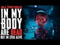 All the Cells In My Body Are Dead. But I’m Still Alive.
