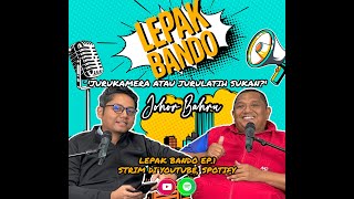 'Jurukamera atau Jurulatih Sukan?' | EP. 1 LEPAK BANDO JB