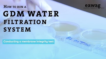 9: Conducting a membrane integrity test