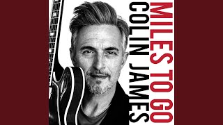 Video thumbnail of "Colin James - I Will Remain"