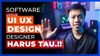Software WAJIB UI UX Design yang harus Kamu Tahu !! || Creative Academy - Tips
