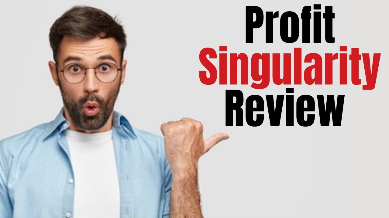 Profit Singularity Review FREE Training