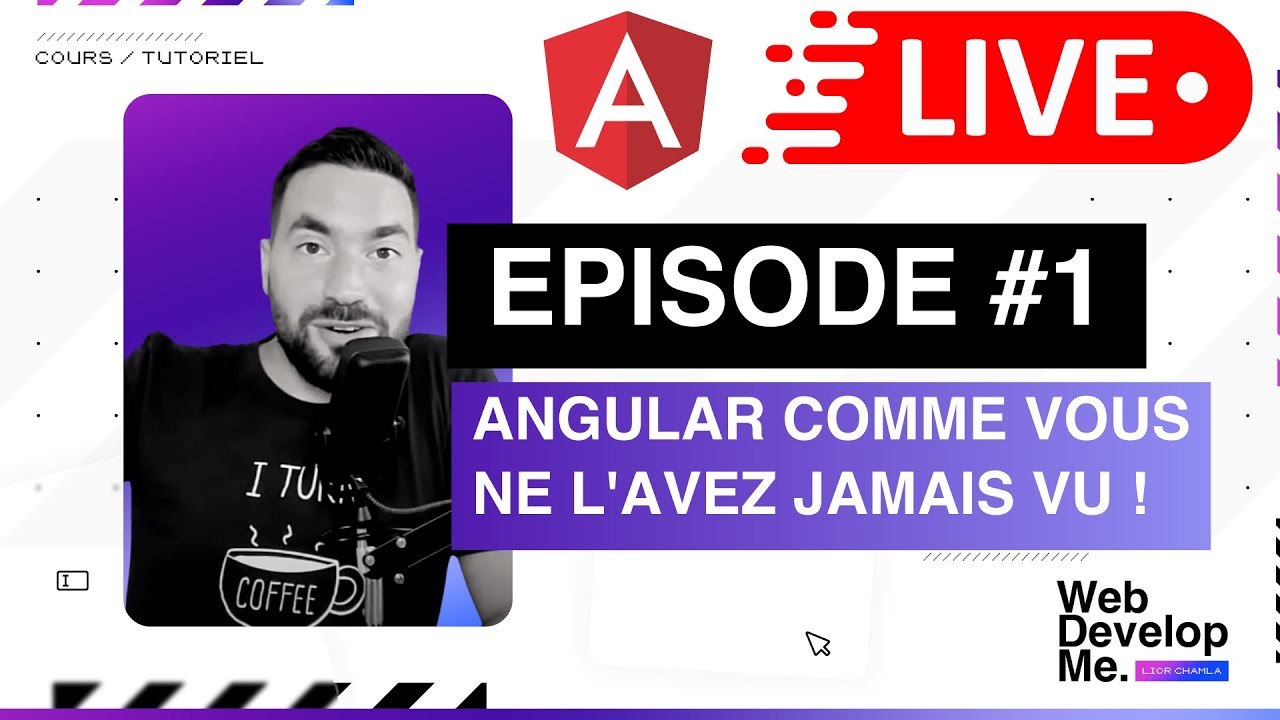 Live : Angular comme vous ne l'avez jamais vu (épisode #1) - YouTube