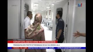 12 NOV 2021-S4-KAPASITI KATIL WAD ICU COVID-19 MEMBIMBANGKAN