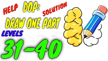 DOP: Draw One Part Levels 31 - 40 Gameplay Walkthrough | Say Games