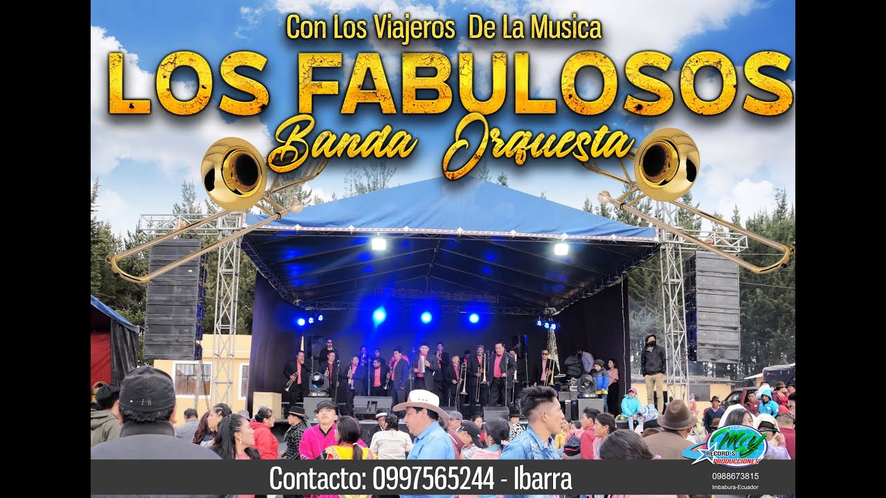 Banda Orquesta Los Fabulosos De Ibarra Tocachi Tabacundo Sabado 17 de Septiembre 2022