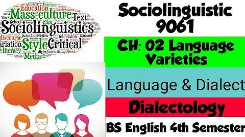 Language Variation| CH#02 Sociolinguistics| Course Code 9061| English literature| BS English|