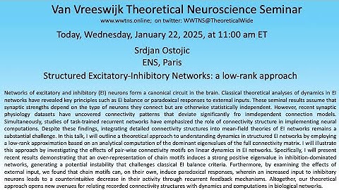 Structured Excitatory-Inhibitory Networks: a low-rank approach.|Srdjan Ostojic ENS, Paris