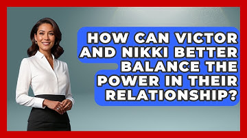 How Can Victor And Nikki Better Balance The Power In Their Relationship? - Soap Opera Insider
