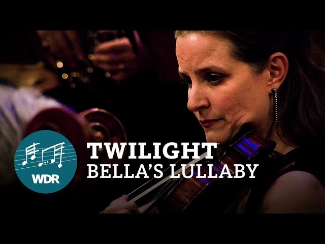 Bella’s Lullaby (Twilight - Biss zum Morgengrauen Soundtrack) | WDR Funkhausorchester