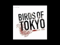 Birds of Tokyo - Day One (Full Album)