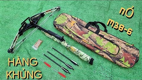 NỎ SĂN M38-6 PHẠM VI HIỆU QUẢ 120 MÉT