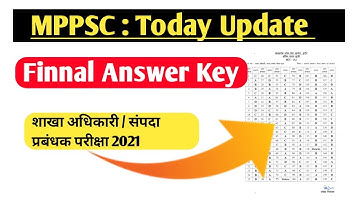 MPPSC : अंतिम उत्तर कुंजी 🤩|| Mppsc Today Update || Mppsc Shakha Adhikari  #mppsc #mppsc_update
