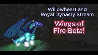 Willowheart Plays Wings of Fire Beta (FREE) With Royal Dynasty