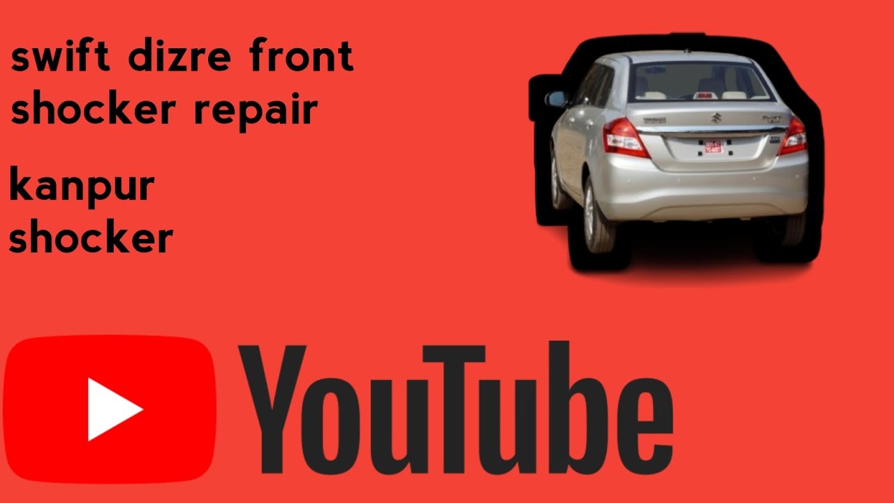 swift dizre front shocker repair kanpur shocker chhatarpur mp 