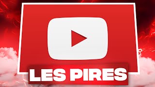 Les Pires Youtubers De La Plateforme