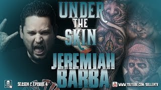 Under the Skin - Jeremiah Barba