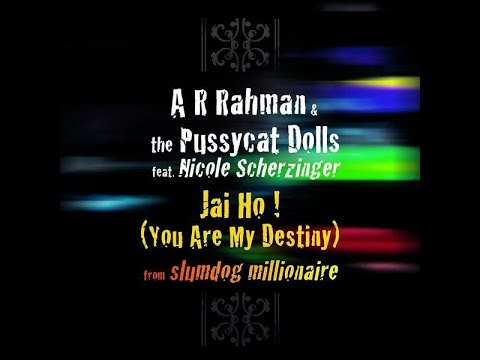 Jai Ho! (You Are My Destiny)